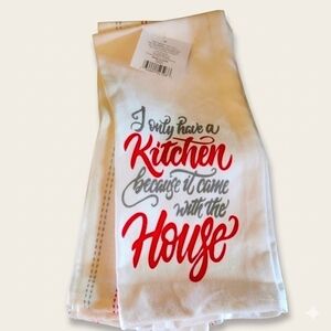 Kitchen Tea Towel Set (2) 'I only have a Kitchen because it came with the House'